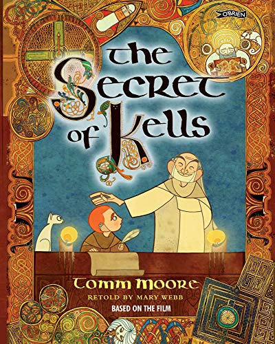 The Secret of Kells von O'Brien Press Ltd