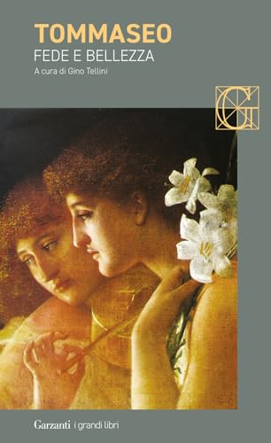 Fede e bellezza (I grandi libri)