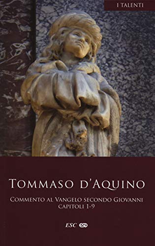 Commento al Vangelo secondo san Giovanni. Capitoli 1-9. Capitoli 1-9 (Vol. 1) (I Talenti) von I TALENTI