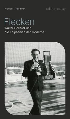 Flecken: Walter Höllerer und die Epiphanien der Moderne (edition essay)