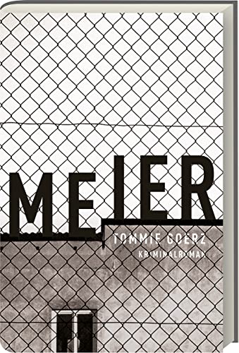 Meier: Kriminalroman (Tommie Goerz) von Ars Vivendi