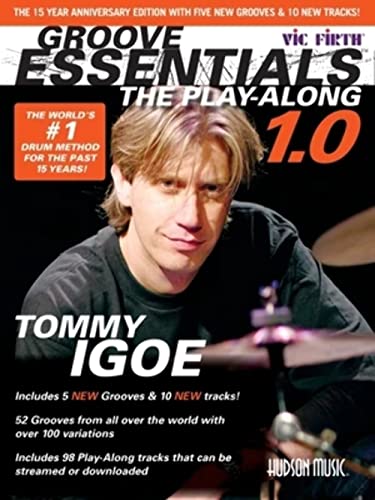 Tommy Igoe Groove Essentials - The Play-Along Drums (Book, CD): Play-Along, CD für Schlagzeug: The Groove Encyclopedia for the 21st Century Drummer