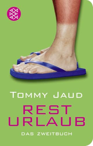 Resturlaub: Das Zweitbuch | Spaß oder Leben: Der Hammer von Gegenwarts-Roman