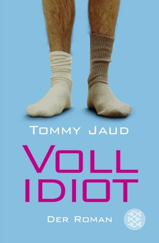 Vollidiot: Der Roman | Die beste Männer-Comedy zum Lesen Vollidiot: Der Roman | Die beste Männer-Comedy zum Lesen von FISCHERVERLAGE