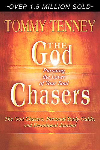 The God Chasers: Pursuing the Lover of Your Soul von Destiny Image