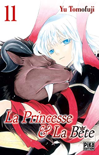 La Princesse et la Bête T11 von PIKA