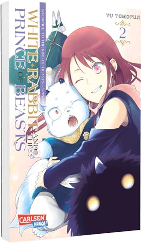 White Rabbit and the Prince of Beasts 2: Mitreißende Fortsetzung zum beliebten Fantasy-Manga SACRIFICE TO THE KING OF BEASTS White Rabbit and the Prince of Beasts 2: Mitreißende Fortsetzung zum beliebten Fantasy-Manga SACRIFICE TO THE KING OF BEASTS