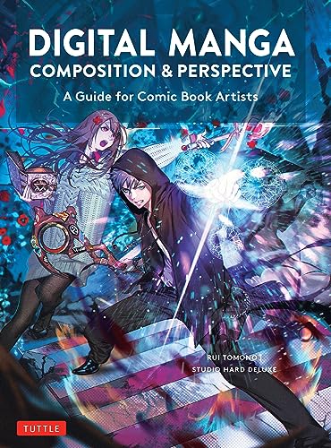 Digital Manga Composition & Perspective: A Guide for Comic Book Artists von Tuttle Publishing
