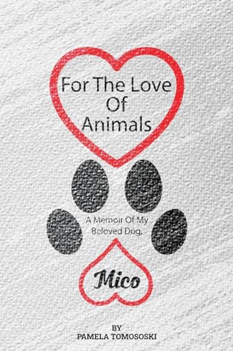 For the Love of Animals von Excel Book Writing