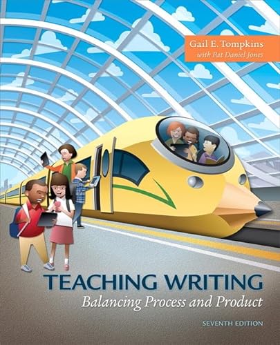 Teaching Writing: Balancing Process and Product, with Enhanced Pearson Etext -- Access Card Package
