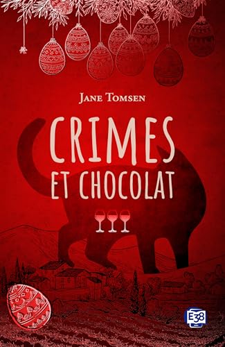 Crimes et chocolat: Tartines et vin rosé - 3 von EDITIONS DU 38