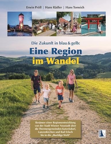 Eine Region im Wandel von KRAL