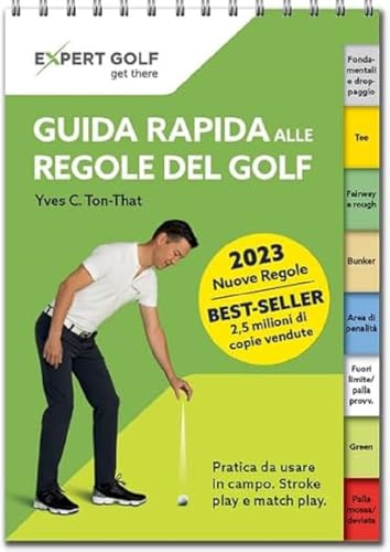 Guida rapida alle regole del golf 2023-2026: Guida rapida e pratica da usare in campo von Artigo Publishing International