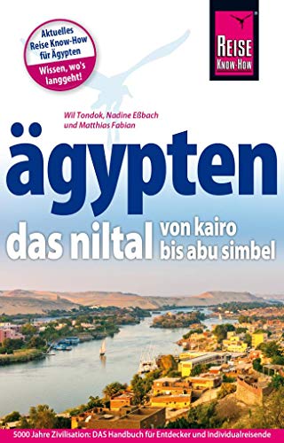 Ägypten – Das Niltal von Kairo bis Abu Simbel (Reiseführer)