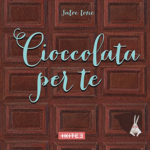 Cioccolata per te