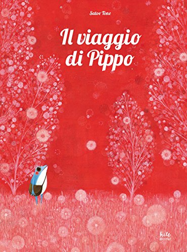 Il viaggio di Pippo (Albi illustrati)