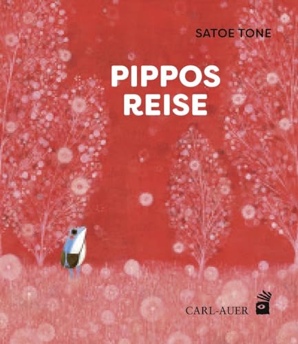 Pippos Reise: Bilderbuch (Carl-Auer Kids)