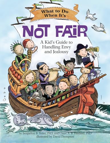 What to Do When It's Not Fair: A Kid's Guide to Handling Envy and Jealousy (What-to-do Guides for Kids) von Magination Press