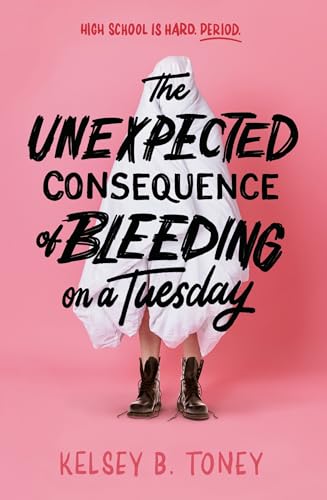 The Unexpected Consequence of Bleeding on a Tuesday von Hodder Children's Books