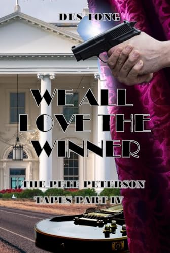 We All Love The Winner (The Pete Peterson Tapes, Band 4) von APS Books