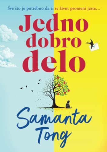 Jedno dobro delo Jedno dobro delo von TEA BOOKS d.o.o.
