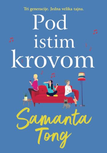 Pod istim krovom Pod istim krovom von TEA BOOKS d.o.o.
