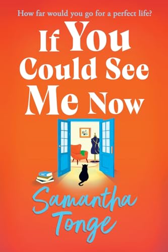 If You Could See Me Now: Discover the breathtaking, heartfelt read from the bestselling author of A Single Act of Kindness, Samantha Tonge for 2025 If You Could See Me Now: Discover the breathtaking, heartfelt read from the bestselling author of A Single Act of Kindness, Samantha Tonge for 2025 von Boldwood Books Ltd