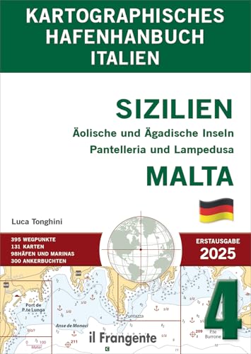Kartographisches hafenhandbuch 4. Sizilien. Äolische und Ägadische Inseln Pantelleria und Lampedusa, Malta von Edizioni Il Frangente