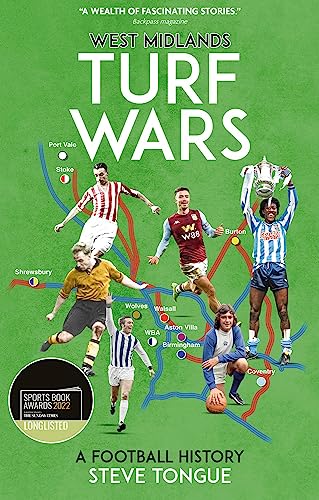 West Midlands Turf Wars: A Football History von Pitch Publishing Ltd
