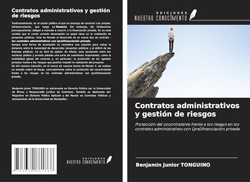 Contratos administrativos y gestión de riesgos: Protección del cocontratante frente a los riesgos en los contratos administrativos con (pre)financiación privada von VDM Verlag