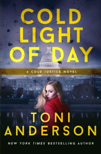 Cold Light of Day: Romantic Suspense (Cold Justice®, Band 3)