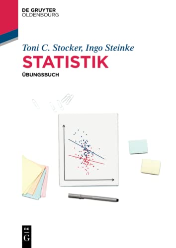Statistik: Übungsbuch (De Gruyter Studium)