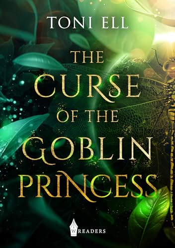 The Curse of the Goblin Princess von Wreaders Verlag (Nova MD)