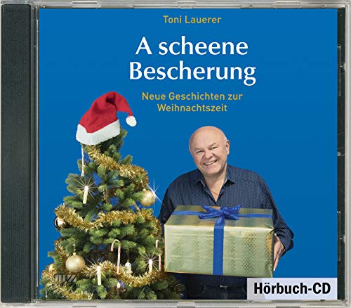 A scheene Bescherung: Neue Geschichten zur Weihnachtszeit von Mz Buchverlag