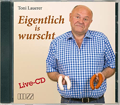 Eigentlich is wurscht von Mz Buchverlag