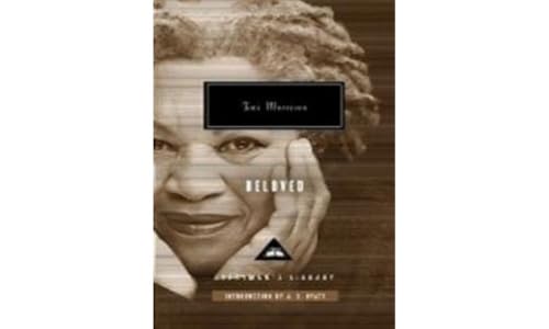 Beloved: Toni Morrison (Everyman's Library CLASSICS) Beloved: Toni Morrison (Everyman's Library CLASSICS)