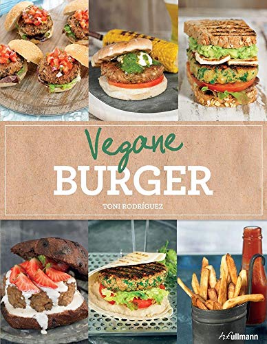 Vegane Burger von Ullmann Publishing