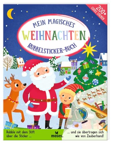 moses. Mein magisches Rubbelsticker-Buch Weihnachten, Spannende Fakten für Weihnachtswichtel mit DIY-Feeling, über 200 coole Rubbelbilder für Kinder, kreatives Beschäftigungsbuch ab 4 Jahren moses. Mein magisches Rubbelsticker-Buch Weihnachten, Spannende Fakten für Weihnachtswichtel mit DIY-Feeling, über 200 coole Rubbelbilder für Kinder, kreatives Beschäftigungsbuch ab 4 Jahren