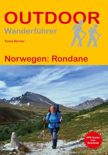 Norwegen: Rondane: Unterwegs auf dem Fernwanderweg: Wanderrouten, Wegbeschreibung, Reise-Infos und GPS-Tracks für die Wanderung (Outdoor Wanderführer, Band 252) von Stein, Conrad Verlag
