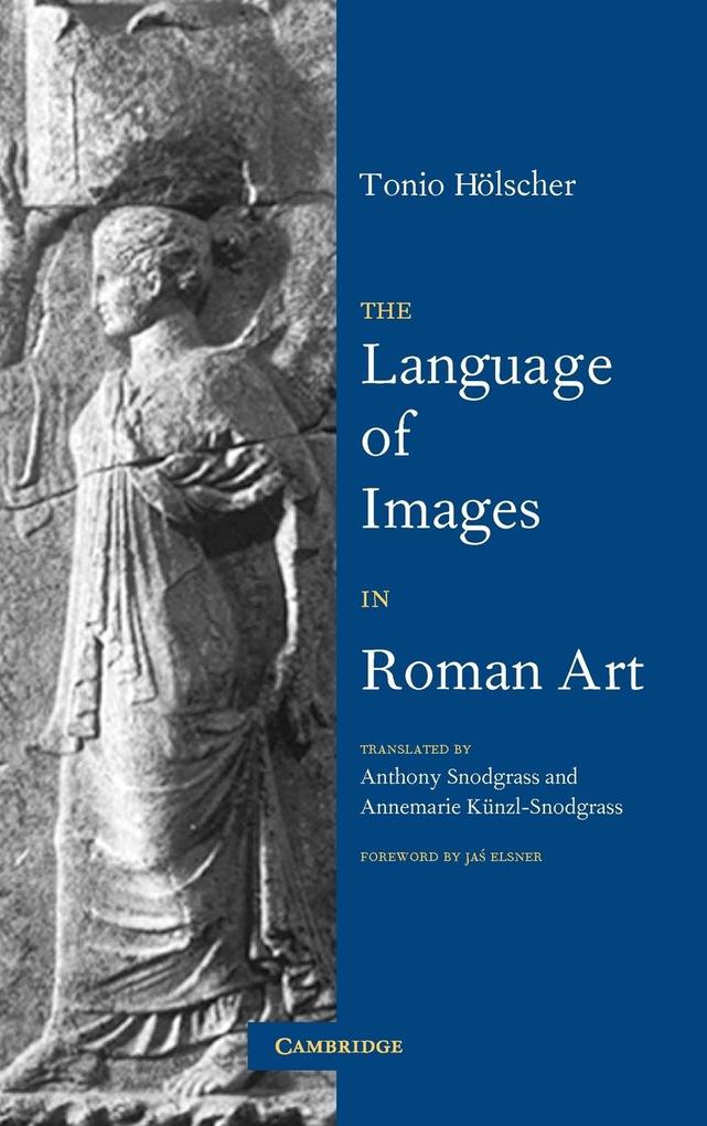 The Language of Images in Roman Art von Cambridge University Press
