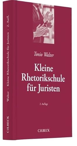 Kleine Rhetorikschule für Juristen