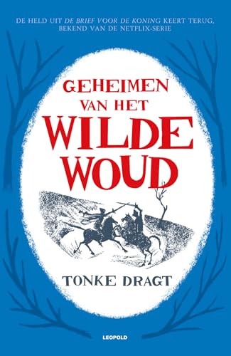 Geheimen van het Wilde Woud (Dagonaut en Unauwen, 2)