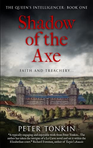 Shadow of the Axe (The Queen's Intelligencer, Band 1)