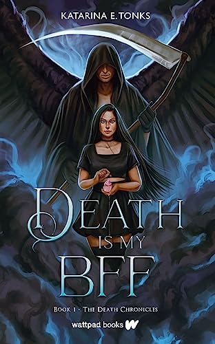 Death is My BFF (Death Chronicles, 1)