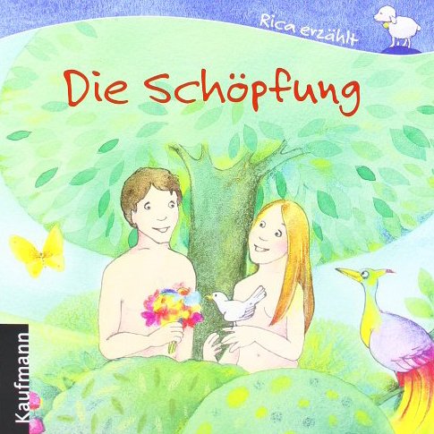 Die Schöpfung (Rica erzählt)