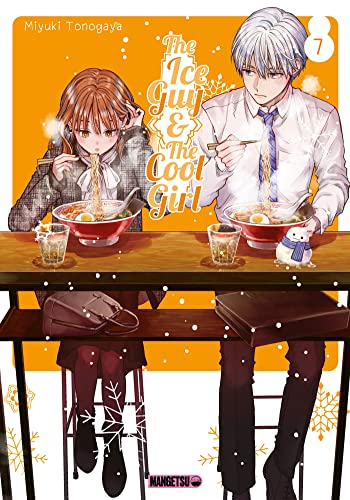 The Ice Guy & The Cool Girl T07 The Ice Guy & The Cool Girl T07 von MANGETSU