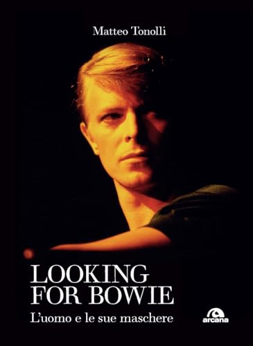 Looking for Bowie. L'uomo e le sue maschere (Musica)
