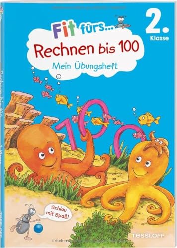 Fit fürs Rechnen bis 100 2. Klasse. Mein Übungsheft / Fit für die Schule / Mit separatem Lösungsteil / An den Lehrplänen orientiert, von Lehkräften empfohlen Fit fürs Rechnen bis 100 2. Klasse. Mein Übungsheft / Fit für die Schule / Mit separatem Lösungsteil / An den Lehrplänen orientiert, von Lehkräften empfohlen