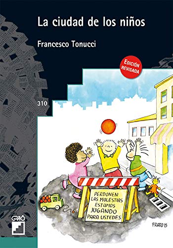 La ciudad de los niños (Graó Educación, Band 310)