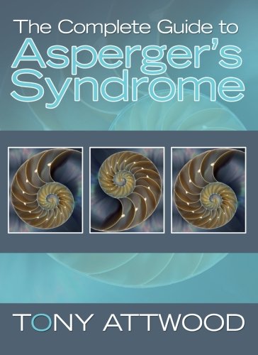 The Complete Guide to Asperger's Syndrome von Jessica Kingsley Pub
